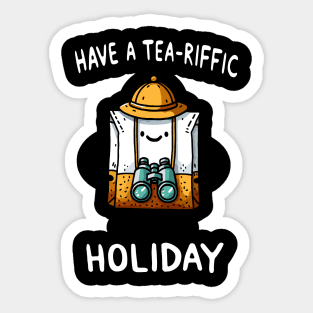 Have a Tea-riffic Holiday Sticker